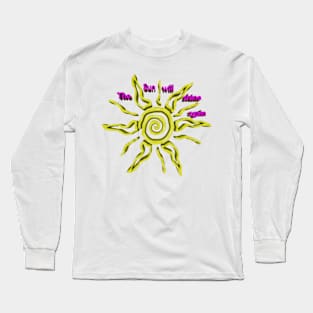 The Sun will shine again Long Sleeve T-Shirt